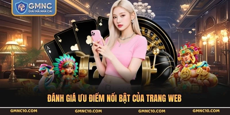 Đánh giá ưu điểm nổi bật của trang web