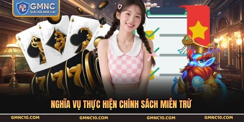 Nghĩa vụ thực hiện chính sách miễn trừ